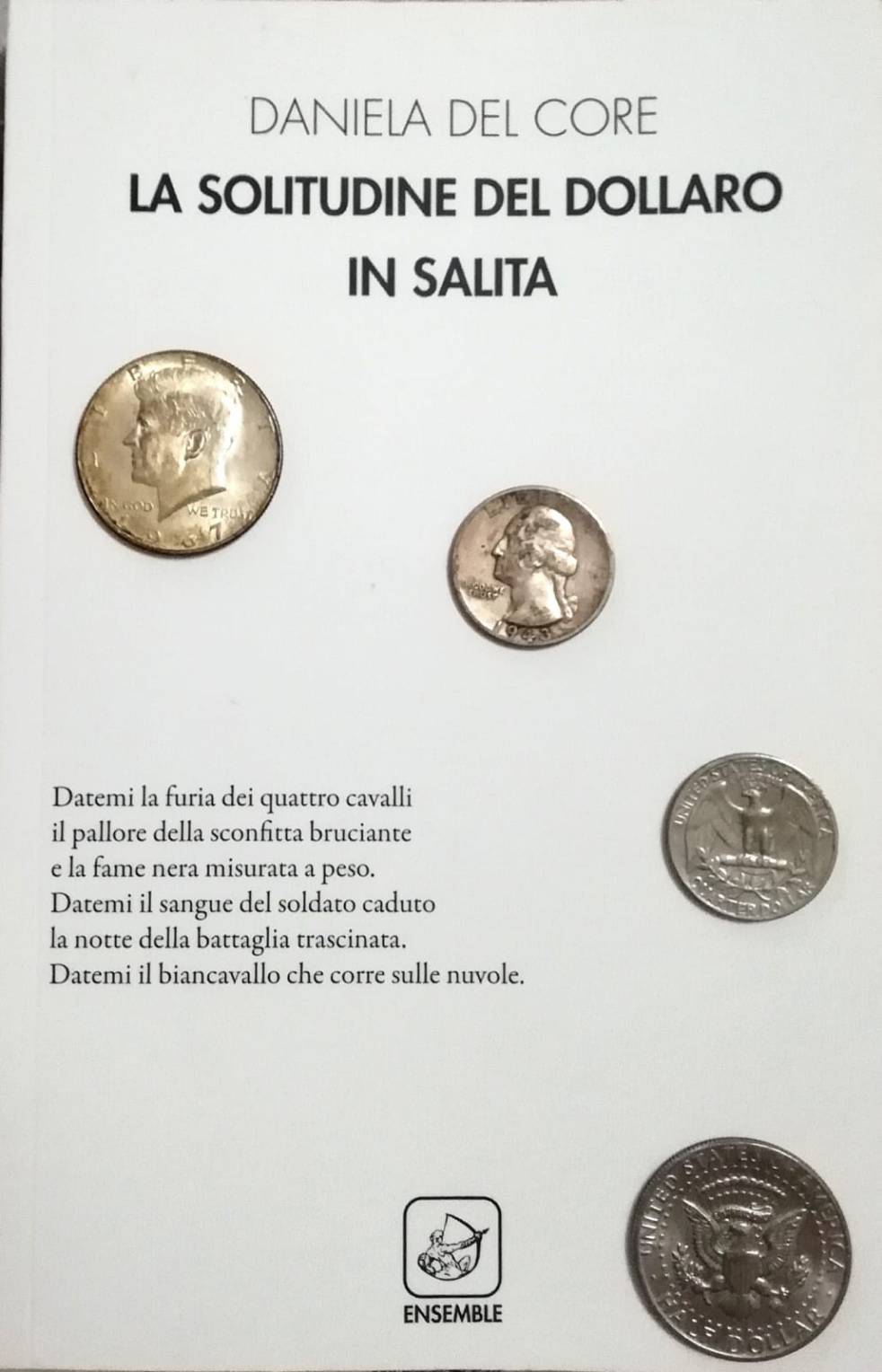 https://www.edizioniensemble.it/prodotto/la-solitudine-del-dollaro-salita/